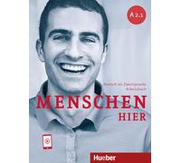 Menschen hier A2.1: Deutsch als Zweitsprache / Arbeitsbuch mit Audios online