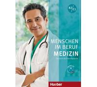 Menschen im Beruf - Medizin: Kursbuch B2/C1 mit MP3-CD