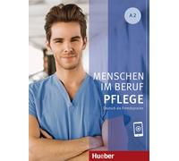 Menschen im Beruf Pflege: Kursbuch A2 + Audios online