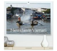 Menschen in Vietnam (hochwertiger Premium Wandkalender 2026 DIN A2 quer), Kunstdruck in Hochglanz: ...in der Landwirtschaft und Fischzucht, auf ... mit seinen Floating Markets in Südvietnam