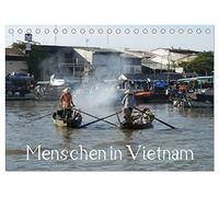 Menschen in Vietnam (Tischkalender 2026 DIN A5 quer), CALVENDO Monatskalender: ...in der Landwirtschaft und Fischzucht, auf Märkten und als ... mit seinen Floating Markets in Südvietnam