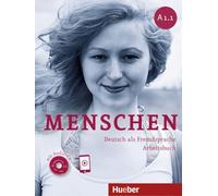 Menschen – Cahier d'exercices A1.1 – édition en six volumes – CD audio – Hueber