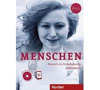Menschen sechsbandige Ausgabe: Arbeitsbuch A1.1 mit Audio-CD