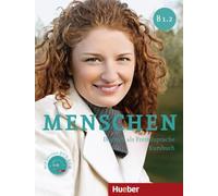 Menschen Sechsbandige Ausgabe: Kursbuch B1.2