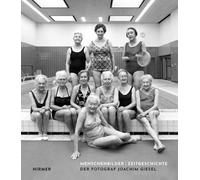 Menschenbilder | Zeitgeschichte: Der Fotograf Joachim Giesel