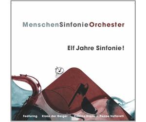 Menschensinfonieorchester - Elf Jahre Sinfonie [Import]