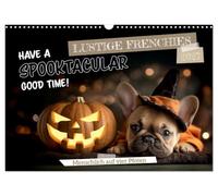 Menschlich auf vier Pfoten - Lustige Frenchies (Wandkalender 2027 DIN A3 quer), CALVENDO Monatskalender: Witzige Momente mit Französischen Bulldoggen