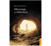 Mensonge et châtiment - Blanchard-M - Jets D'encre - broché - Roman