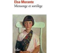 Mensonge et sortilège Elsa Morante (Auteur), Michel Arnaud (Traduction)