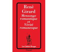 Mensonge romantique et vérité romanesque