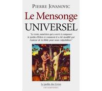 Mensonge universel - Pierre Jovanovic - Jardin Des Livres - broché - Essai