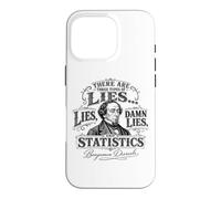 Mensonges, Damn Lies, and Statistics Funny Citation Disraeli Coque pour iPhone 16 Pro