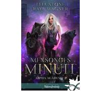 Mensonges de minuit Alpha Academy, T2 - Leia Stone - Collection Infinity - broché - Roman