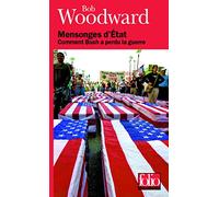 Bob Woodward – Mensonges d'État : Comment Bush a perdu la guerre – Poche