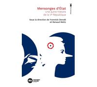 Mensonges d'État Une autre histoire de la Ve République - Yvonnick Denoël - Nouveau Monde Eds - Poche - Essai