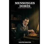 Mensonges Dorés: Une Dark Romance Vampirique