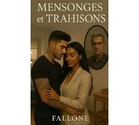 MENSONGES et TRAHISONS