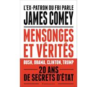 Mensonges et vérités: Une loyauté à toute épreuve