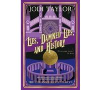 Mensonges, maudits mensonges et histoire