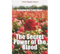 Menstruation: Unveiled the Truth About: The Secret Power of the Blood