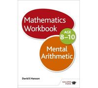 Mental Arithmetic Workbook Age 8-10