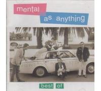 Mental As Anything - Best Of Mental As Anything