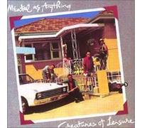 Mental As Anything - Creatures of Leisure
