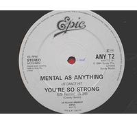 Mental As Anything - Mental As Anything You're So Strong 12" Epic AMYT2 EX 1984 12 inch, white label, DJ copy
