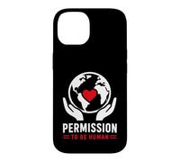 Mental Emotional Wellness Permission to Be Human Coque pour iPhone 14