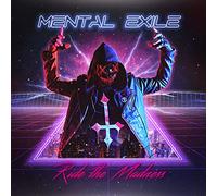 Mental Exile - Ride The Madness [Import]