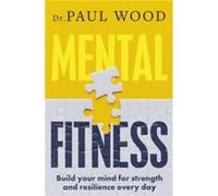 Mental Fitness by Paul Wood Paul Wood (Auteur)