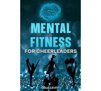 Mental Fitness for Cheerleaders