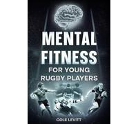 Mental Fitness for Young Rugby Players