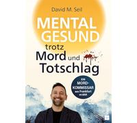 Mental gesund trotz Mord und Totschlag: Ein Leben zwischen Tatort, Verantwortung und Zuversicht