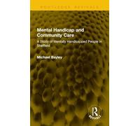 Mental Handicap and Community Care