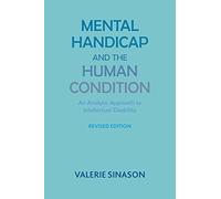 Mental Handicap and the Human Condition: An Analytic Approach to Intellectual Disability
