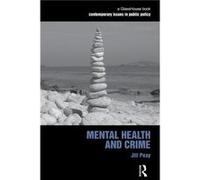 Mental Health and Crime by Peay Jill London School of Economics UK Paperback Book Jill Peay, (Auteur)