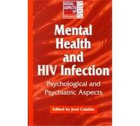 Mental Health And HIV Infection, Social Aspect of AIDS Series