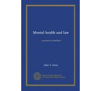 Mental health and law: a system in transition