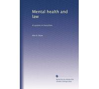 Mental health and law: A system in transition (Volume 2)