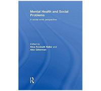 Alex Gitterman, Nina Rovinelli Heller – Mental Health And Social Problems – Relié, Routledge