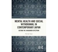 Mental Health And Social Withdrawal In Contemporary Japan