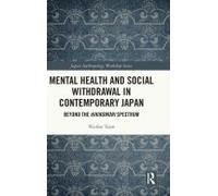 Mental Health And Social Withdrawal In Contemporary Japan