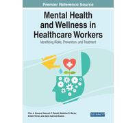 Mental Health And Wellness In Healthcare Workers