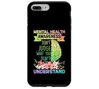 Mental Health Awareness Dont Judge What You Don't Understand Coque pour iPhone 7 Plus/8 Plus