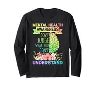 Mental Health Awareness Dont Judge What You Don't Understand Manche Longue