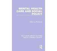 Mental Health Care And Social Policy