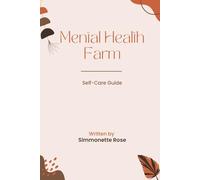 Mental Health Farm: Self-Help Guide