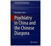 Mental Health In China And The Chinese Diaspora: Historical And Cultural Perspectives