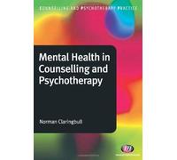 Mental Health In Counselling And Psychotherapy